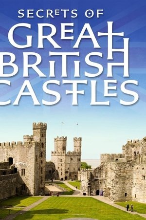 Secrets of Great British Castles