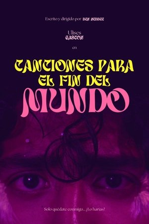 Canciones para el fin del mundo