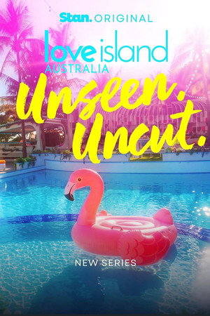 Love Island Australia: Unseen. Uncut.