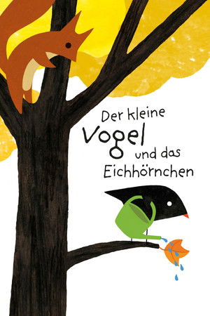 Poster of The Little Bird and the Squirrel