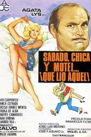 Sábado, chica, motel ¡qué lío aquel!