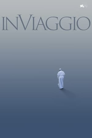poster for In Viaggio: The Travels of Pope Francis