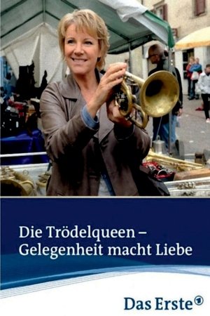 Die Trödelqueen – Gelegenheit macht Liebe