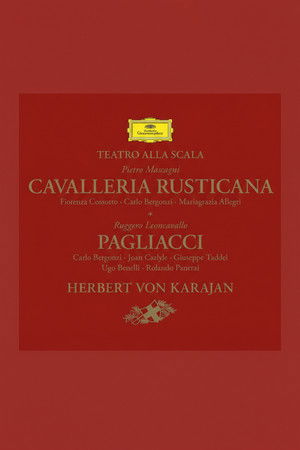 Mascagni: Cavalleria rusticana & Leoncavallo: Pagliacci