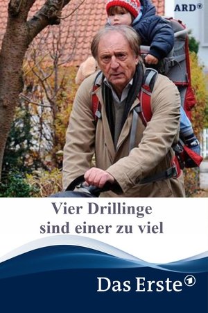 Vier Drillinge sind einer zu viel