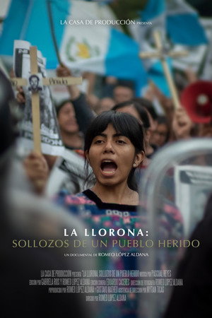 La Llorona: Sollozos de un Pueblo Herido poster