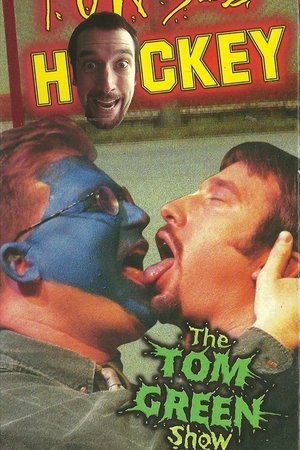 Tom Green: Tonsil Hockey