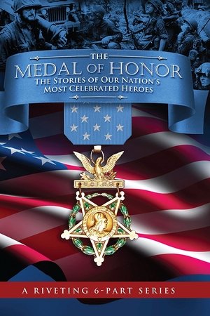 The Medal of Honor: The Stories of Our Nation's Most Celebrated Heroes
