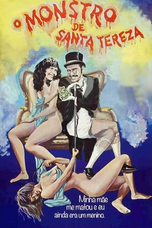 O Monstro de Santa Tereza