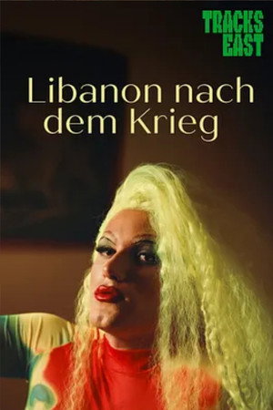 Lebanon After the War: Is Healing Possible? poster