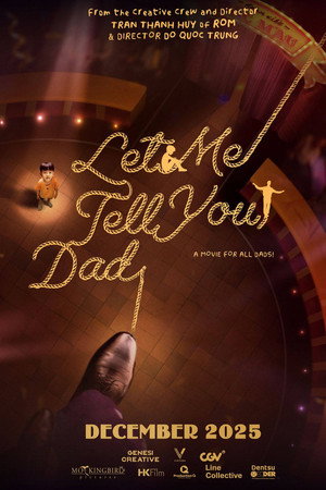 Let Me Tell You, Dad