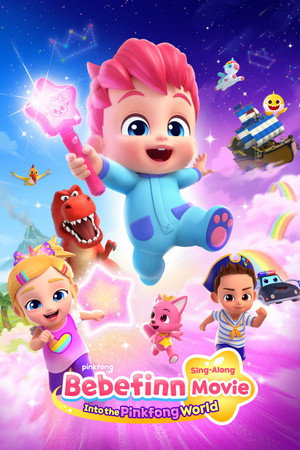 Bebefinn Sing-Along Movie: Into the Pinkfong World poster