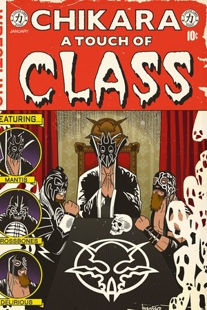 CHIKARA A Touch of Class