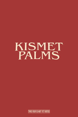 Kismet Palms poster