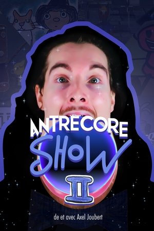 Antrecore Show II