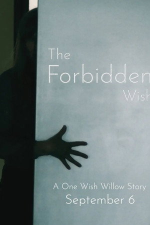 The Forbidden Wish