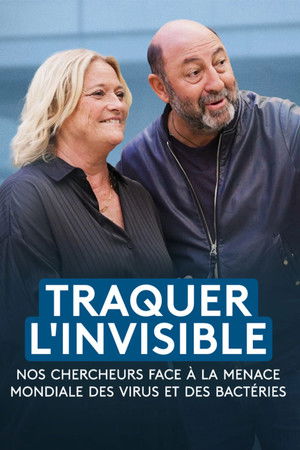 Traquer l'invisible - Nos chercheurs face à la menace mondiale des virus et des bactéries