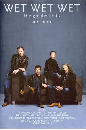 Wet Wet Wet - The Greatest Hits And More