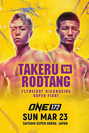 ONE 172: Takeru vs. Rodtang