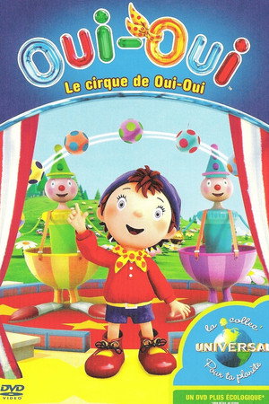 Le Cirque de Oui-oui