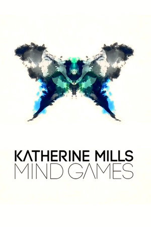 Katherine Mills: Mind Games