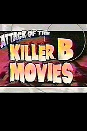 Attack of the Killer B-Movies