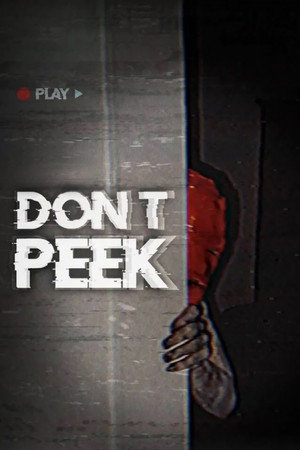 Don’t Peek Don’t Peek