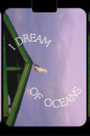 I Dream of Oceans
