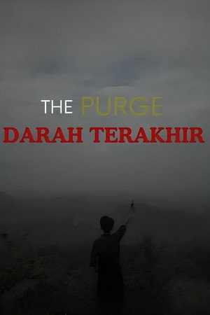 The Purge : Darah Terakhir