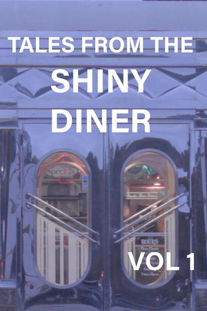 Tales from the Shiny Diner poster