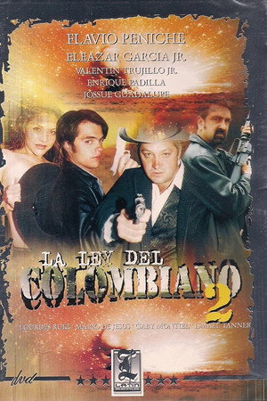 La Ley Del Colombiano 2 poster