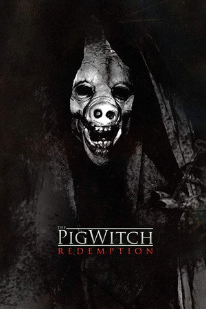 The Pig Witch: Redemption poster