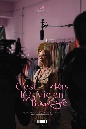 C'est Pas la Vie en Rose