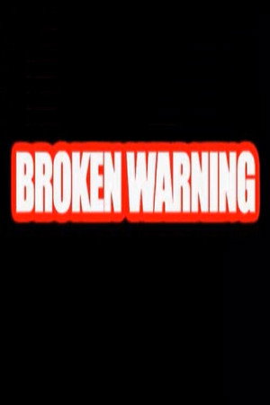 Broken Warning poster
