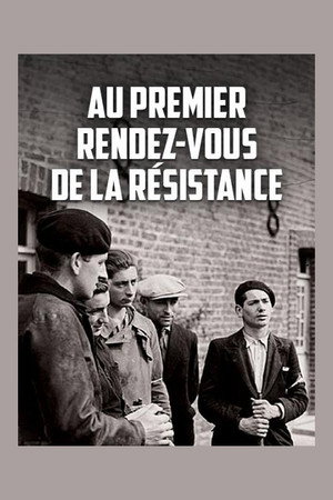 Au premier rendez-vous de la résistance poster