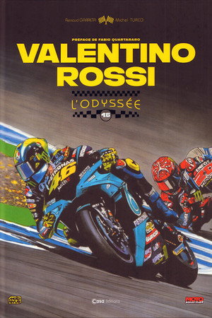 L’odyssée de Valentino Rossi L’odyssée de Valentino Rossi