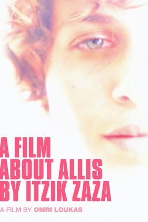 A Film About Allis by Itzik Zaza