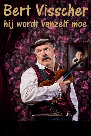Bert Visscher: Hij wordt vanzelf moe