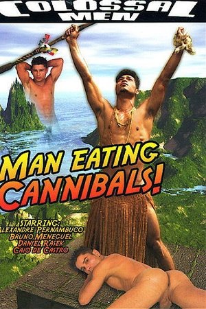 Man Eating Cannibals!