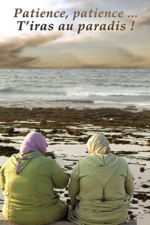 Patience, Patience, You'll Go to Paradise! poster
