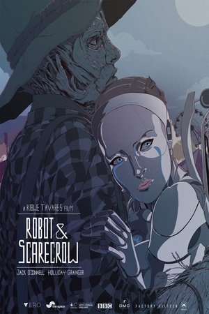 Robot & Scarecrow Movie Overview