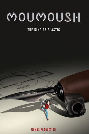 MouMoush – The King of Plastic poster