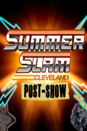 WWE SummerSlam 2024: Cleveland Post-Show