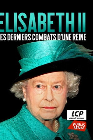 Queen Elizabeth's Last Battles poster