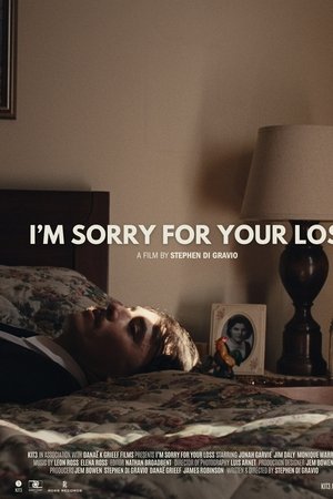I'm Sorry For Your Loss