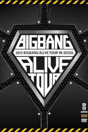 BIGBANG ALIVE TOUR 2012 In Seoul