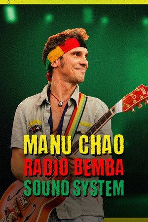 Manu Chao et Radio Bemba Sound System