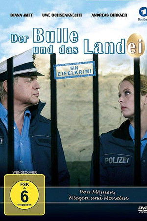 Poster of Der Bulle und das Landei - von Mäusen, Miezen und Moneten