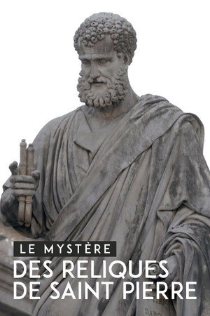 Le mystère des reliques de saint Pierre poster