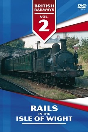 Vol 2 - Rails on the Isle of Wight